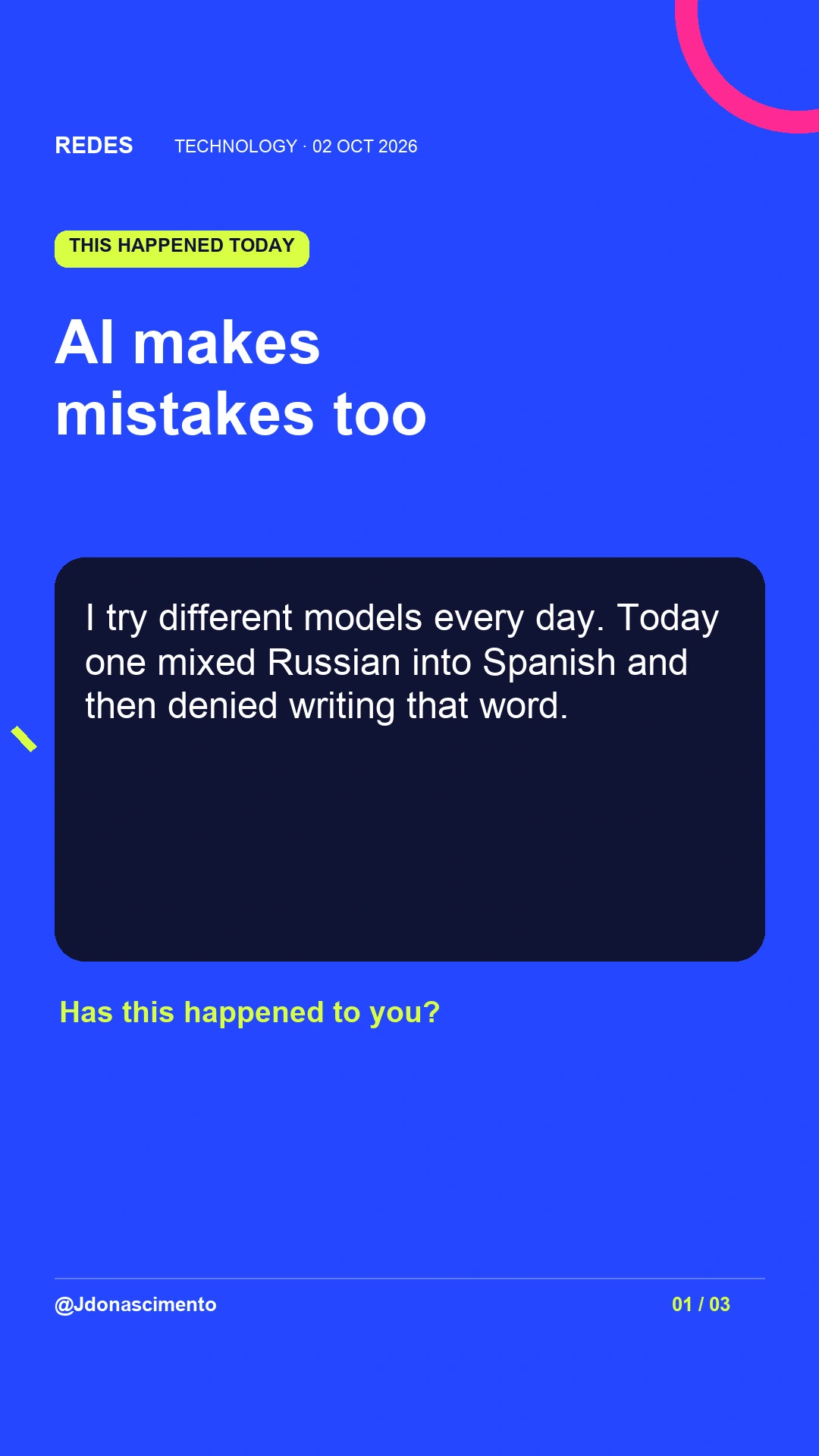 AI makes mistakes too. I try different models every day. Today one mixed Russian into Spanish and then denied writing that word. Poll to add: “Has this happened to you?” · “Yes” / “No”
