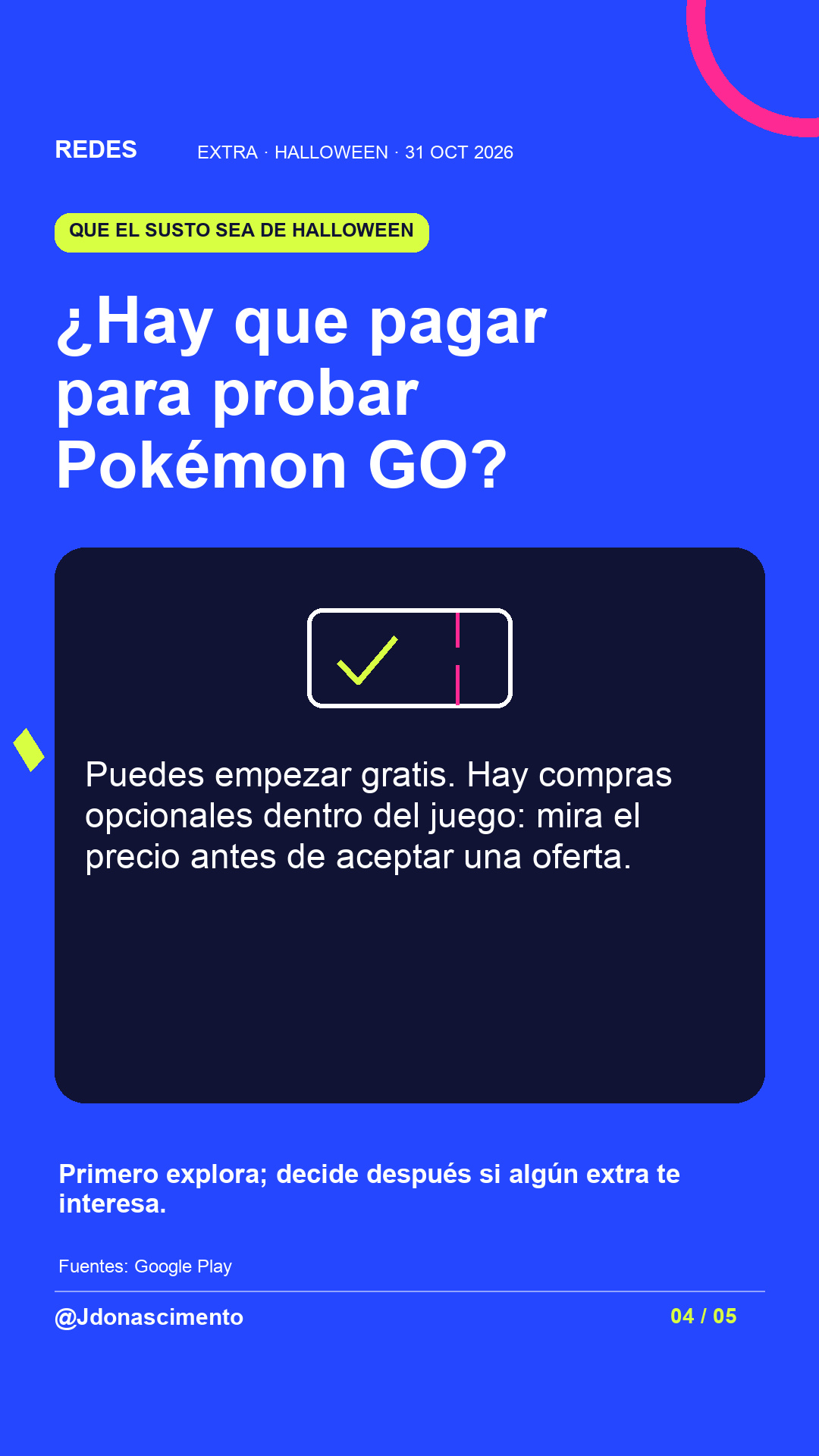 Fondo azul eléctrico, tarjeta medianoche e ilustración lineal original sobre Halloween y criaturas digitales; no es una captura del juego. ¿Hay que pagar para probar Pokémon GO?. Puedes empezar gratis. Hay compras opcionales dentro del juego: mira el precio antes de aceptar una oferta. Primero explora; decide después si algún extra te interesa.. Fuentes: Google Play. @Jdonascimento.